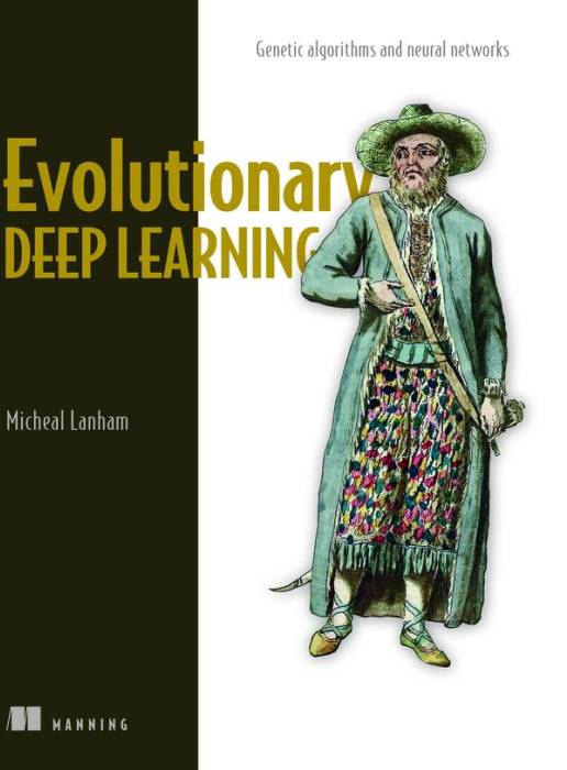 Evolutionary Deep Learning (Paperback)