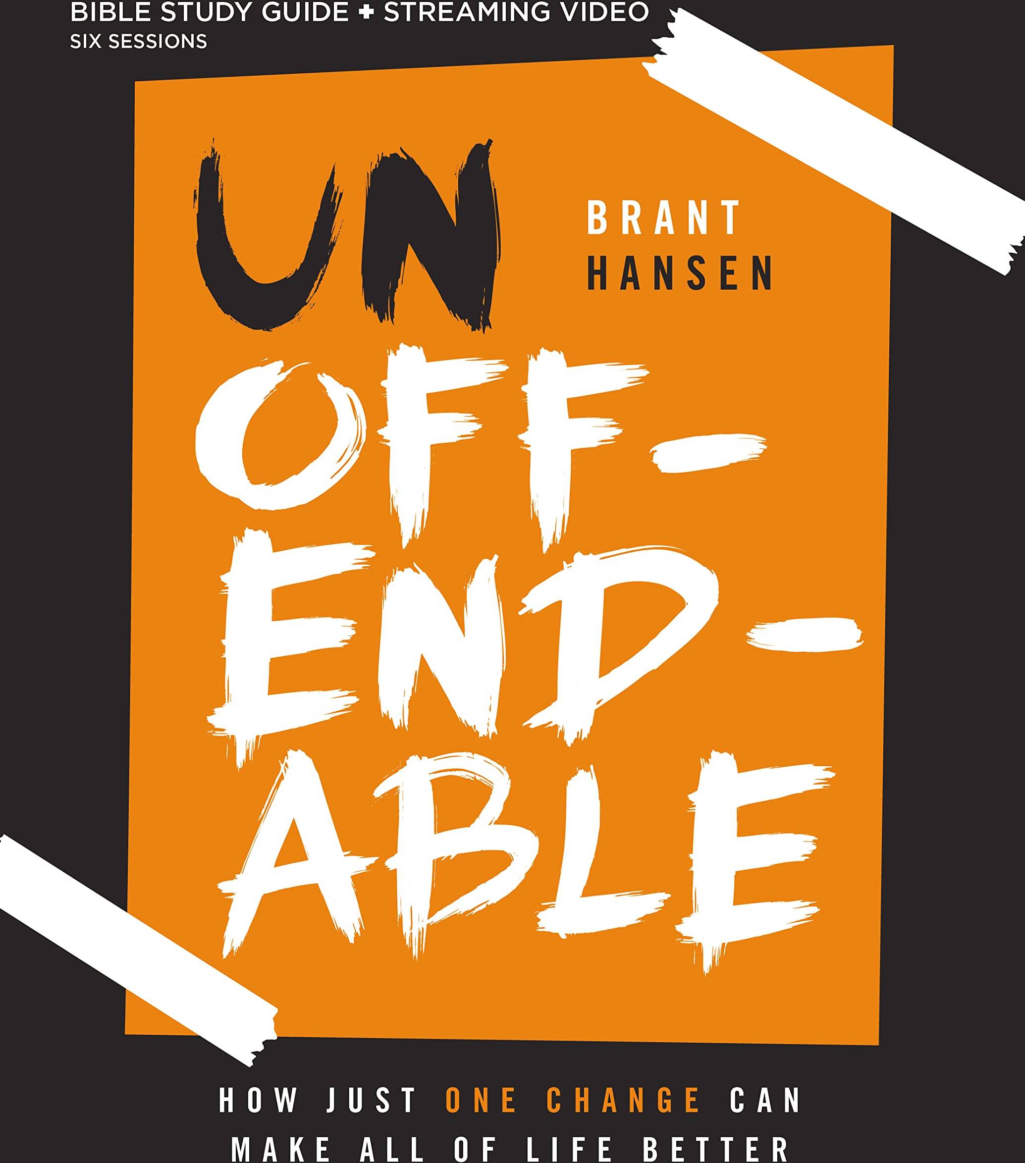 Unoffendable Study Guide Plus Streaming Video (Paperback, 2023)