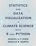 Statistics and Data Visualization in Climate Science with R and Python (Inbunden)