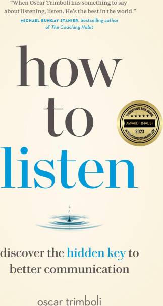 How to Listen