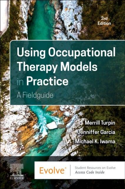 Using Occupational Therapy Models in Practice (Häftad)