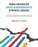 Non-Invasive Data Governance Strikes Again