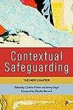 Contextual Safeguarding: The Next Chapter