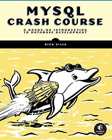 MySQL Crash Course: A Hands-on Introduction to Database Development (Häftad, 2023)