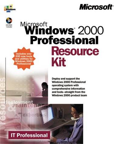Microsoft Windows 2000 Professional Resource Kit