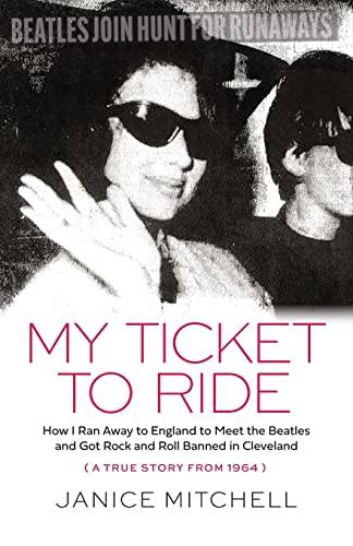 Ticket to ride My Ticket to Ride