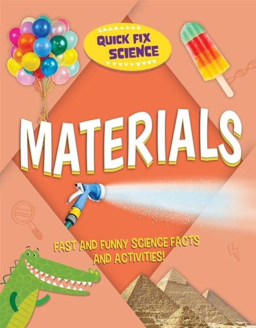 Quick Fix Science: Materials: Quick Fix Science (Paperback, 2022)