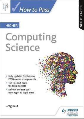 How to Pass Higher Computing Science, Second Edition (Paperback, 2019)