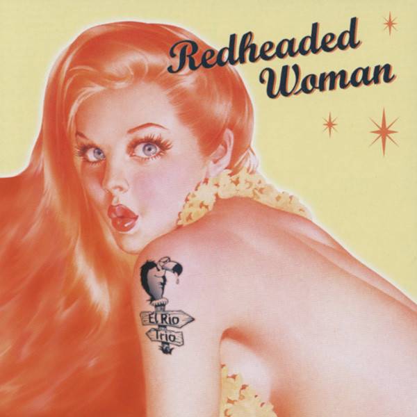 El Rio Trio Redheaded Woman (CD)