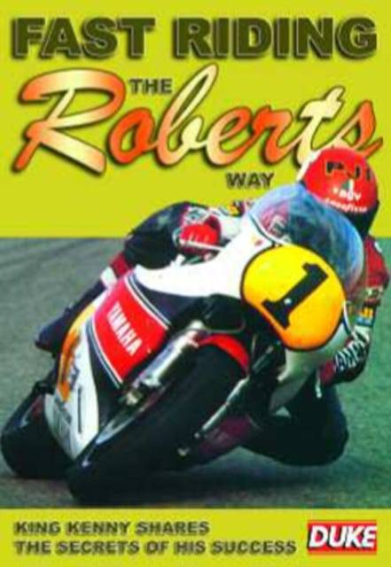 Fast Riding the Roberts Way