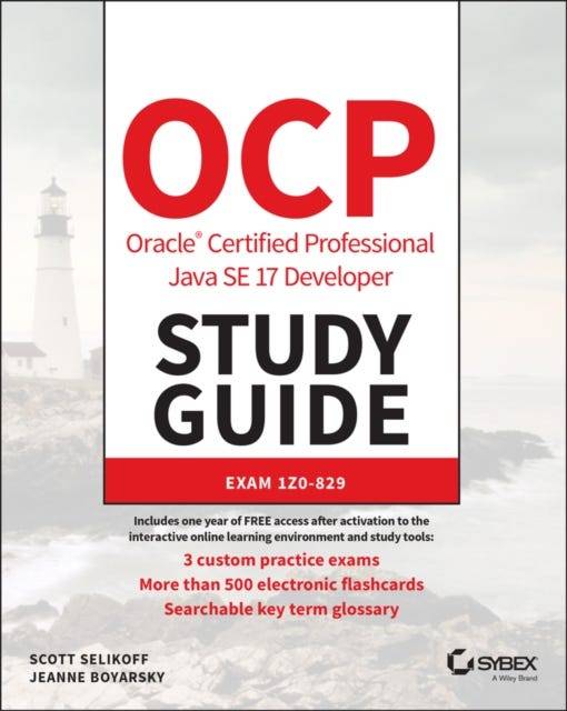 OCP Oracle Certified Professional Java SE 17 Developer Study Guide (Häftad)