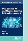 Data machine Data Science, AI, and Machine Learning in Drug Development (Innbundet)