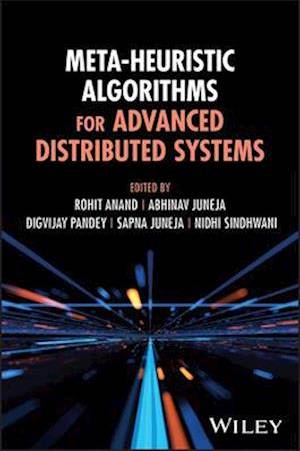Meta-Heuristic Algorithms for Advanced Distributed Systems (Inbunden)