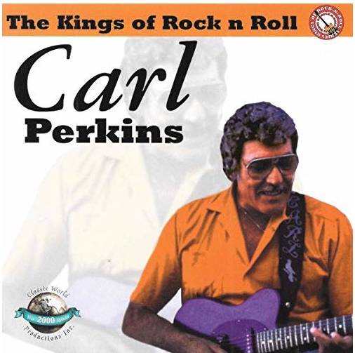 CARL PERKINS KINGS OF ROCK N ROLL (CD)