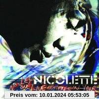 NICOLETTE Let No-One Live Rent Free In Your (CD)