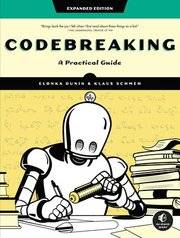 Codebreaking: A Practical Guide (Häftad)
