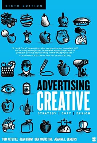 Advertising Creative: Strategy, Copy, and Design
