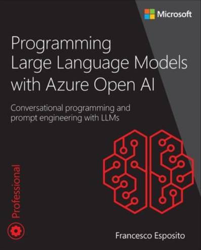 Programming Large Language Models with Azure Open AI (häftad, eng)