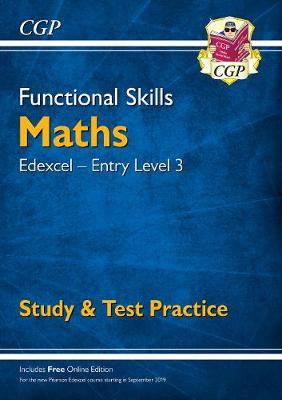 Functional Skills Maths: Edexcel Entry Level 3 Study & Test Practice (Paperback, 2019)