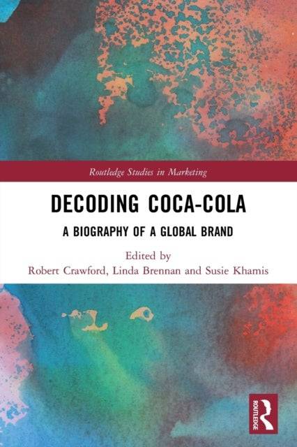 Cocacola Decoding Coca-Cola (Heftet)