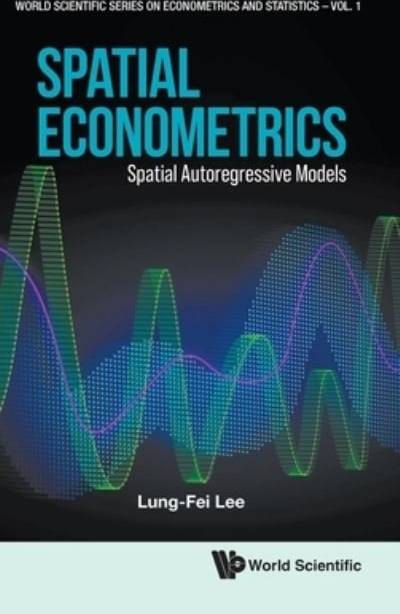 Spatial Econometrics Spatial Autoregressive Models 1
