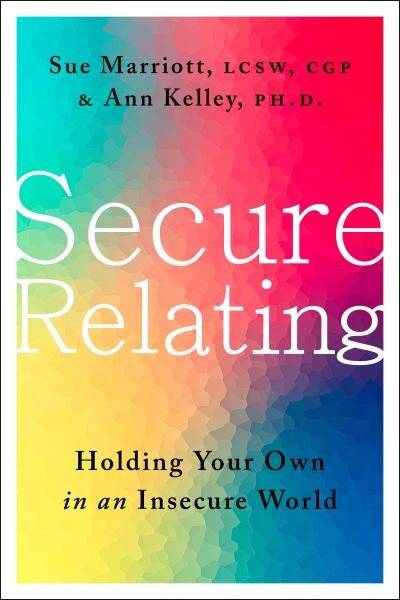 Secure Relating (Häftad, Inbunden)