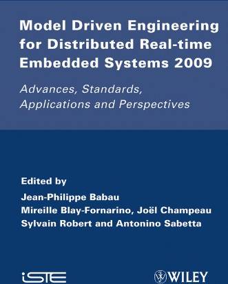 Model Driven Engineering for Distributed Real-Time Embedded Systems 2009 (Inbunden, 2010)