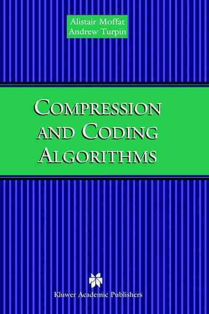 Compression and Coding Algorithms (Inbunden)