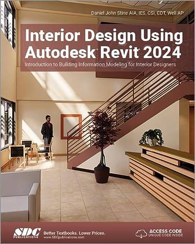 Interior Design Using Autodesk Revit 2024: Introduction to Building Information Modeling for Interior Designers (Häftad)