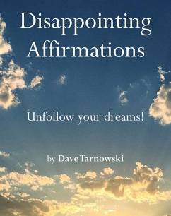 Disappointing Affirmations