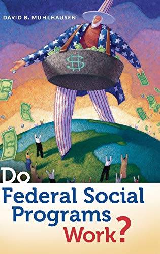Do Federal Social Programs Work