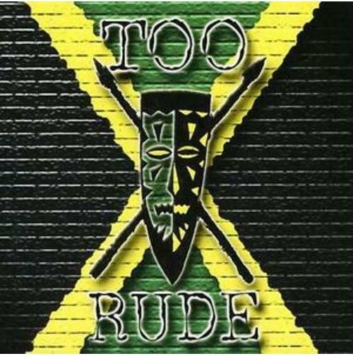 Too Rude Too Rude 2006 (CD)