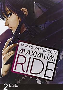 Maximum Ride The Manga Vol 2 Volume 2