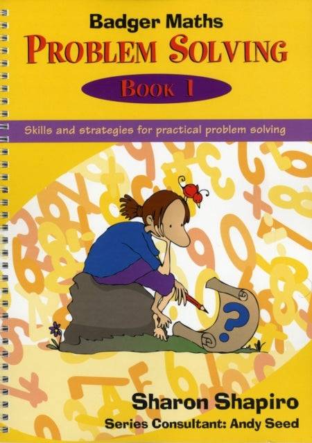 Badger Maths Problem Solving Skills and Strategies for Practical Problem Solving Bk.1