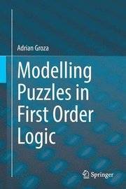 Modelling Puzzles in First Order Logic (Häftad)