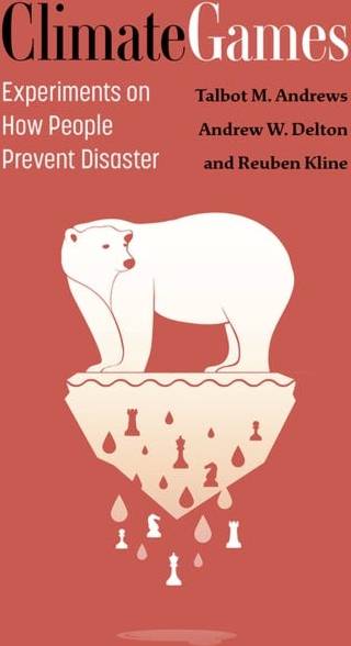 Climate Games: Experiments on How People Prevent Disaster