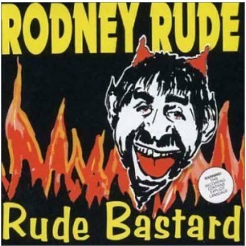 Rude,Rodney Rude Bastard (CD)