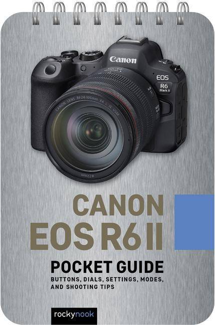 Canon r6 Canon EOS R6 II: Pocket Guide (Heftet)