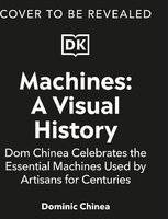 Machines A Visual History