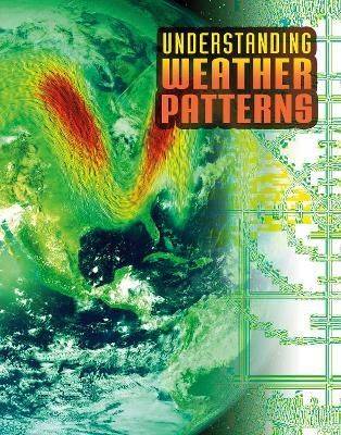 Understanding Weather Patterns Discover Meteorology