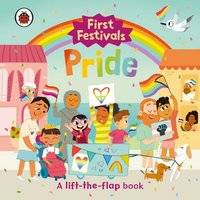 First Festivals: Pride: First Festivals