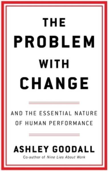The Problem With Change