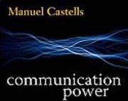 Communication Power Manuel Castells