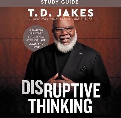 Disruptive Thinking Study Guide Download