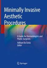 Aesthetic Minimally Invasive Aesthetic Procedures
