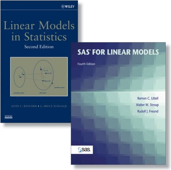 SAS System for Linear Models, 4e Linear Models in Statistics, 2e Set