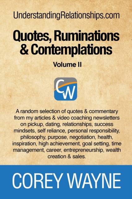 Quotes, Ruminations & Contemplations Volume II (Häftad)