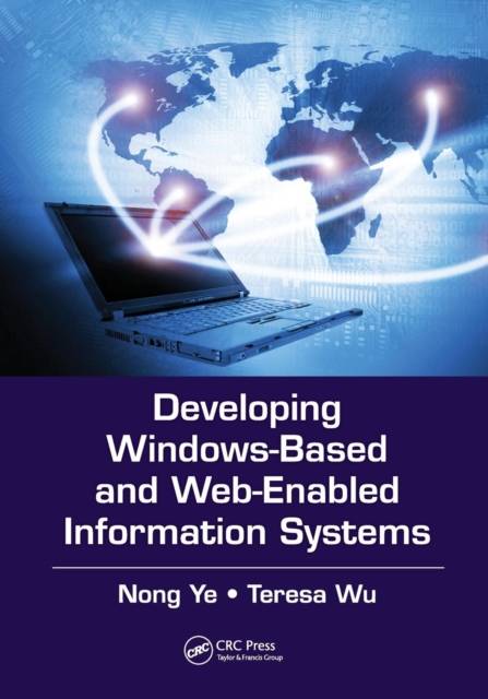 Developing Windows-Based and Web-Enabled Information Systems Häftad Eng
