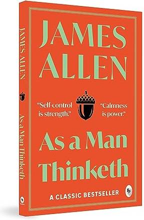 As a Man Thinketh