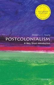 Postcolonialism: A Very Short Introduction